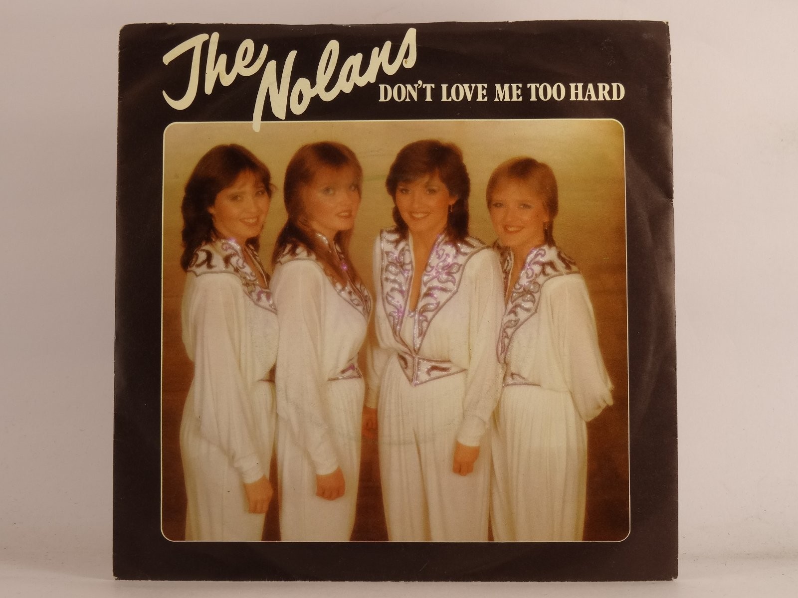 THE NOLANS DON'T LOVE ME TOO HARD (93) 2 Track 7" Single plus Picture Sleeve EPI