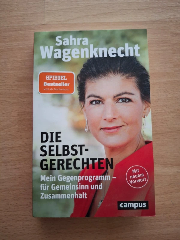 Die Selbstgerechten "Sahra Wagenknecht"
