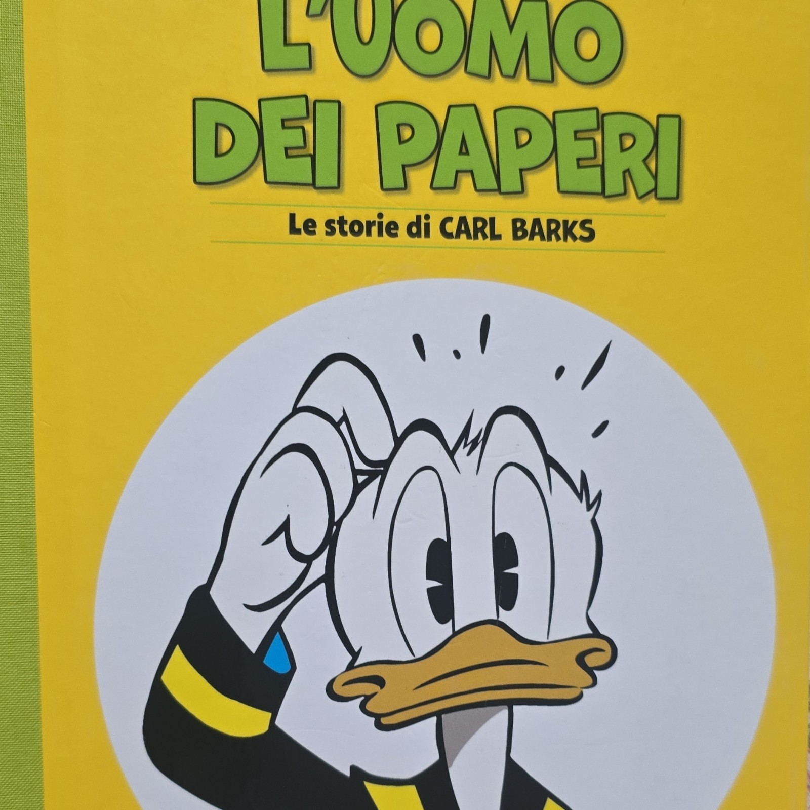 L'uomo dei paperi, Carl Barks - Le storie di Paperino Disney, cartonato (ISBN)