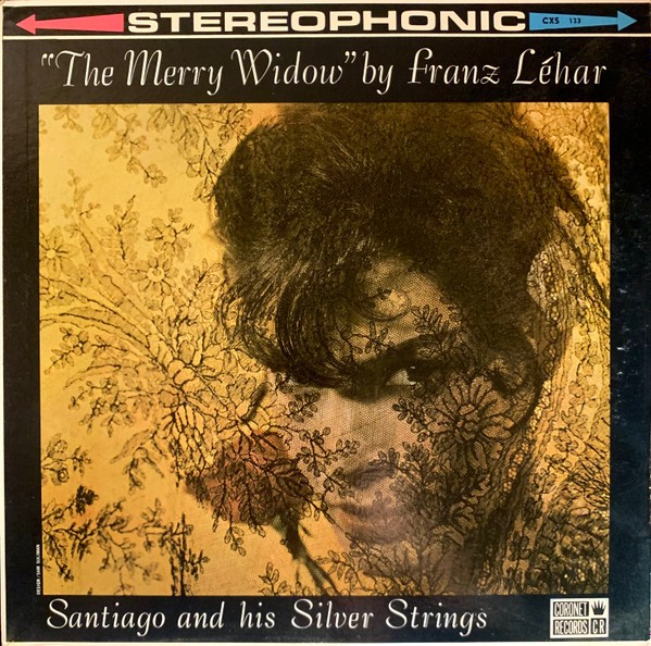 Santiago And His Silver Strings, "The Merry Widow" By Franz Lehar, (LP, Album),