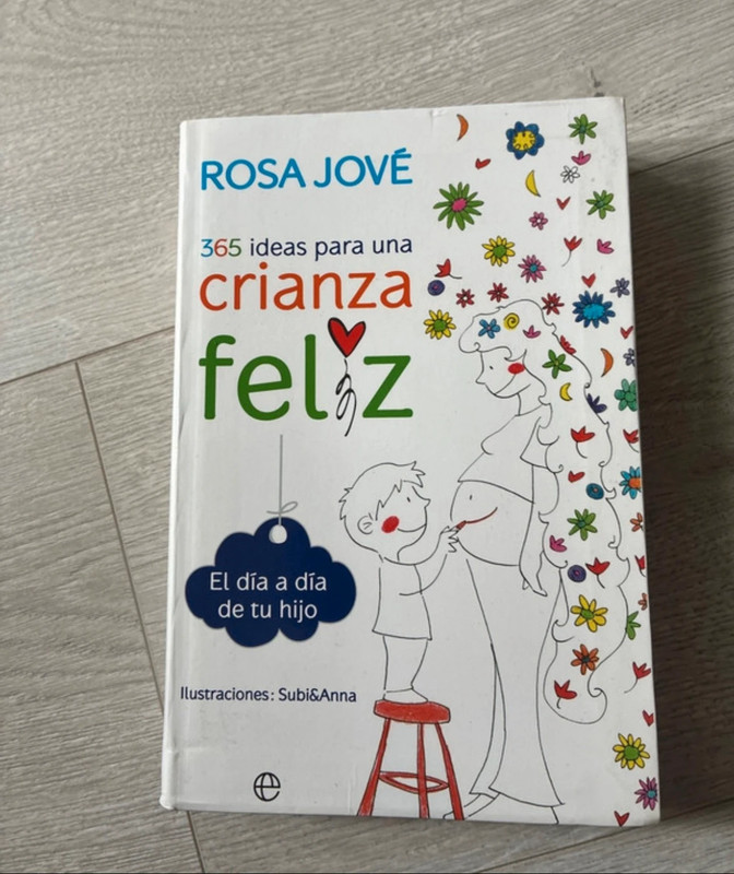365 ideas para una crianza feliz