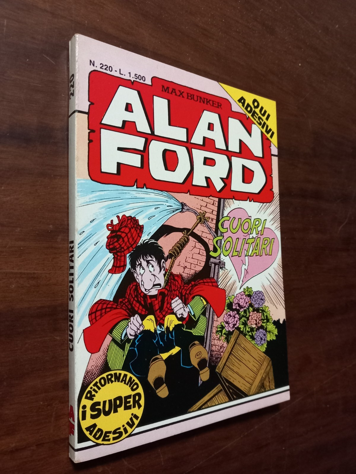 B6677 ALAN FORD I SERIE N° 220 CUORI SOLITARI 1987 + ADESIVI OTTIMO