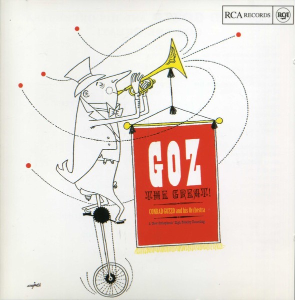 Conrad Gozzo And His Orchestra - Goz The Great! (CD, Album, RE) (Very Good Plus