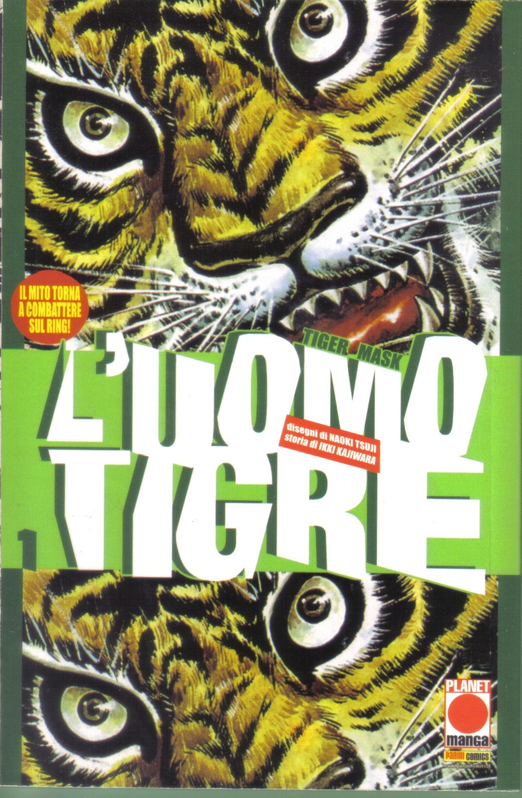 L'UOMO TIGRE 1 Tiger Mask, planet manga prima edizione 2013