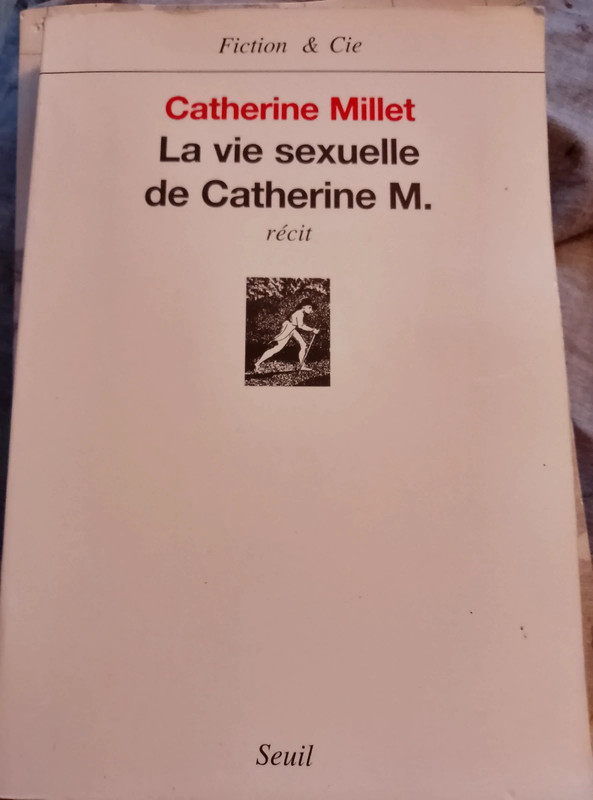 Livre récit de Catherine Millet La vie sexuelle de Catherine M., Ed Seuil
