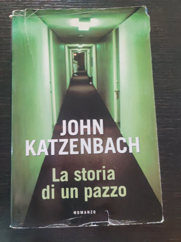John Katzenbach La storia di un pazzo