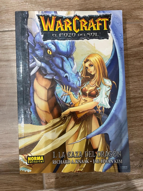 World of Warcraft. El pozo del sol. I. La caza del dragón.