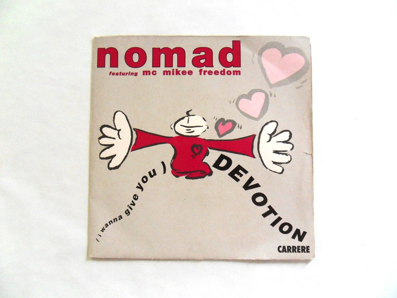 Vinyle 45T Nomad feat. Mc Mikee Freedom - (I Wanna Give You) Devotion