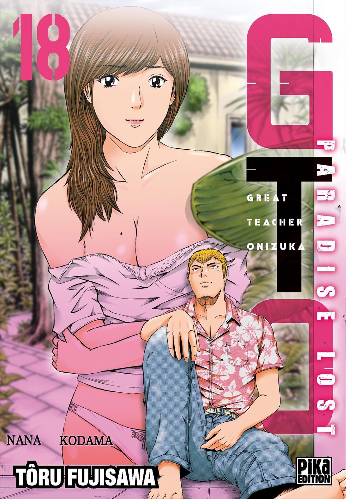 PIKA Gto: Great Teacher Onizuka  (French)  Paradise Lost 18 by Tôru Fujisawa