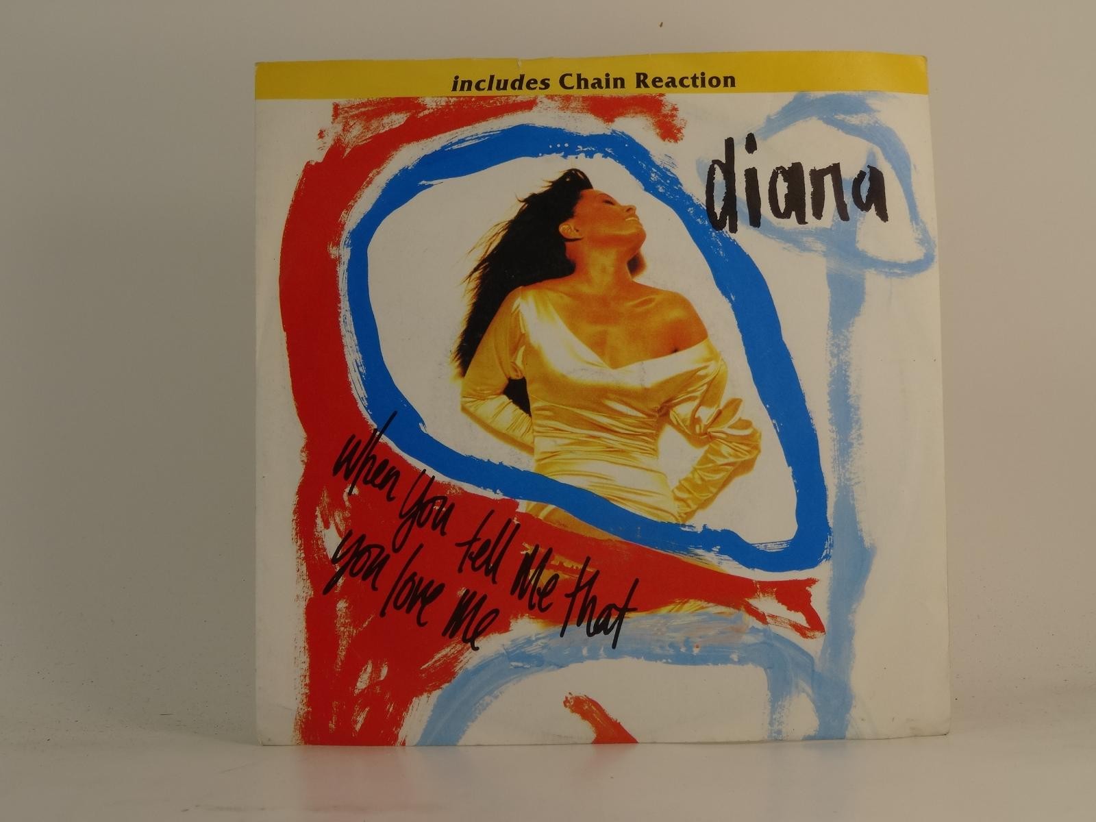 DIANA WHEN YOU TELL ME THAT YOU LOVE ME (69) 2 Track 7" Single plus Picture Slee