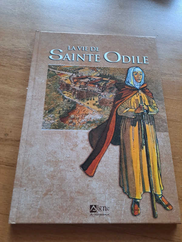 La vie de Sainte Odile