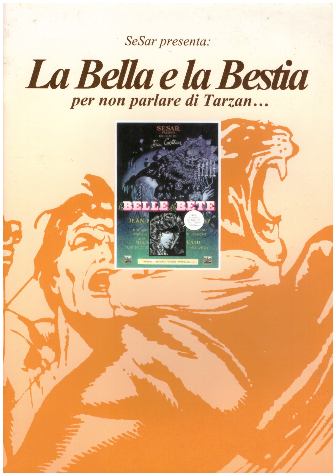 LA BELLA E LA BESTIA per non parlare di Tarzan... copia numerata e firmata