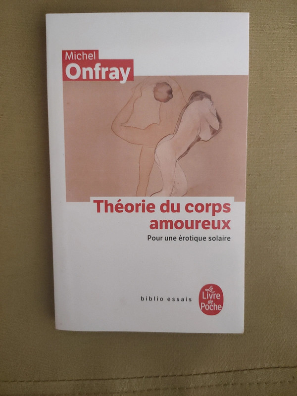 Michel Onfray, théorie du corps amoureux