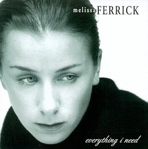 MELISSA FERRICK - Everything I Need - CD - **BRAND NEW/STILL SEALED**