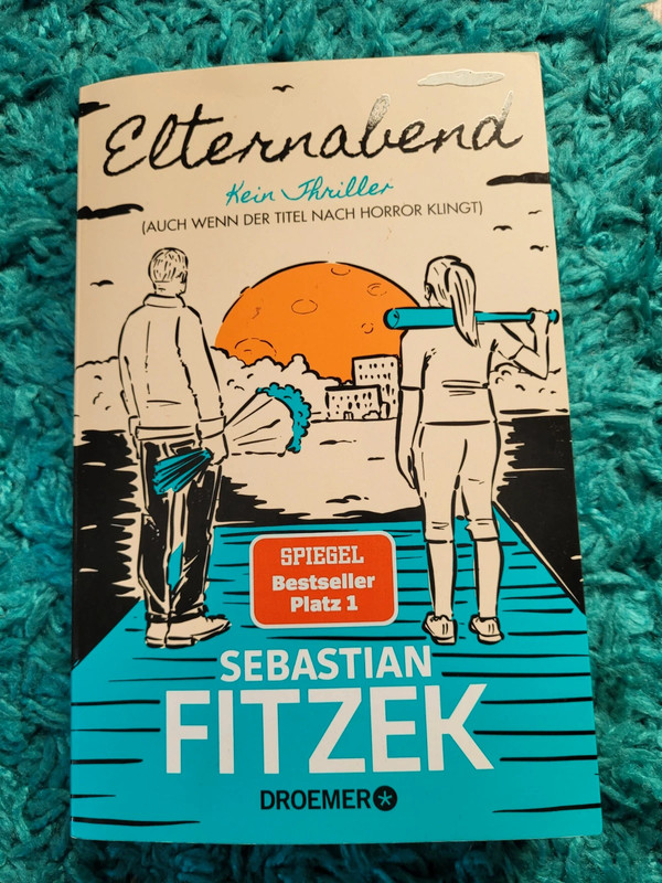 Sebastian Fitzek " Elternabend"