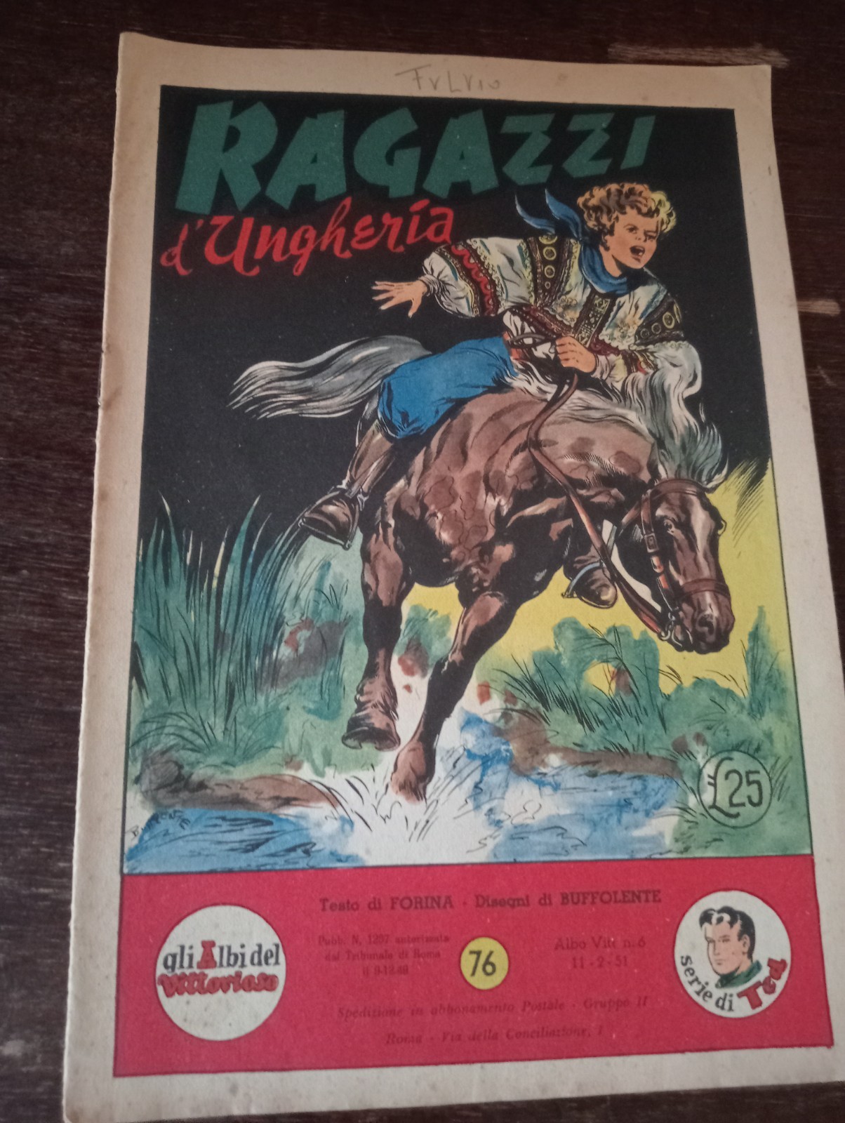 ALBI DEL VITTORIOSO ALBO VITT  n.6  RAGAZZI D'UNGHERIA 11 FEBBRAIO 1951