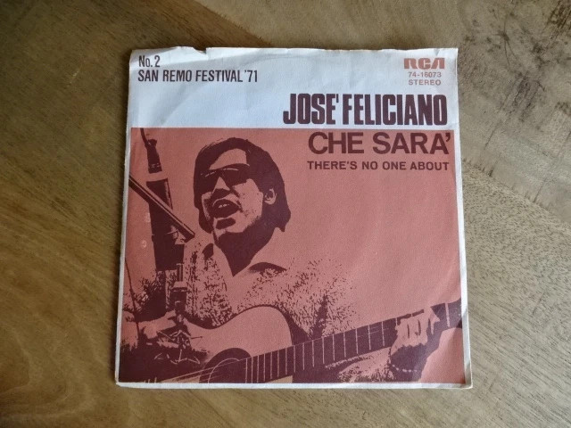 single Jose'Feliciano Che Sara / There's no one about