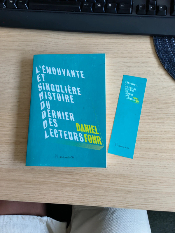 L'émouvante et singulière histoire du dernier des lecteurs- Daniel fohr