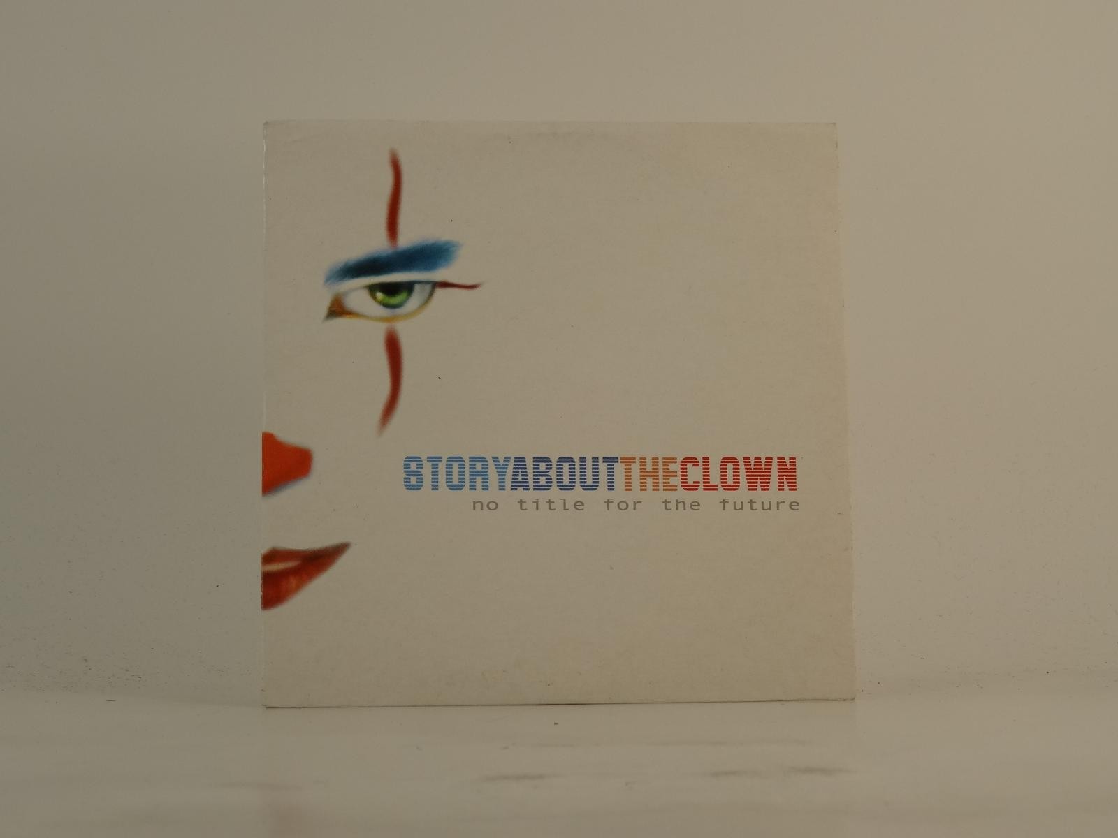 STORY ABOUT THE CLOWN NO TITLE FOR THE FUTURE (E8) 2 Track Promo CD Single plus 