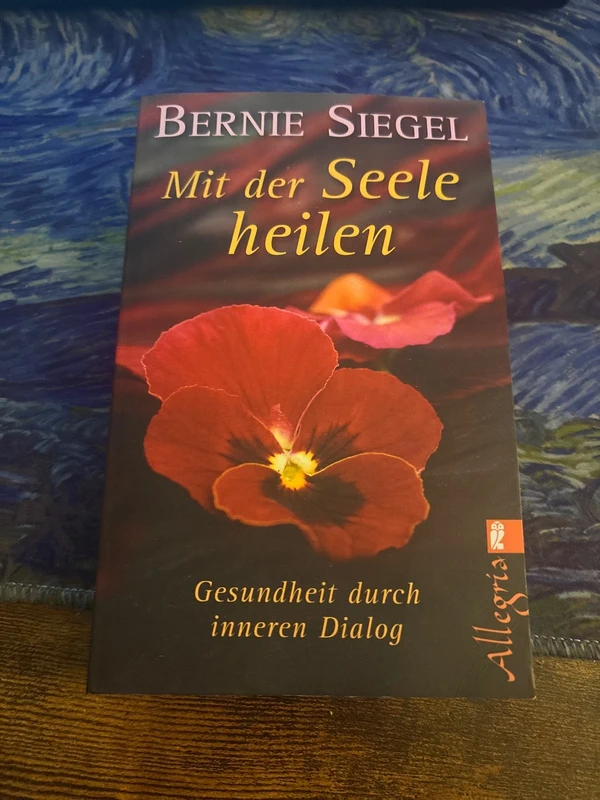 Dr. med. Bernie Siegel - Mit der Seele heilen
