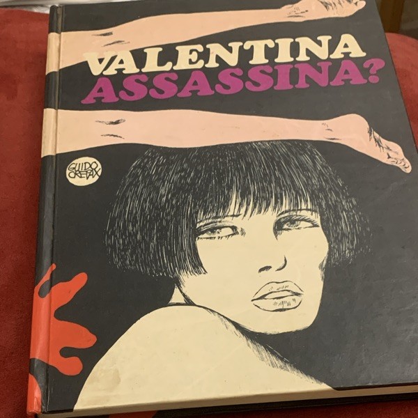 Valentina Valentina assassina? Guido Crepax Copertina rigida Italiano
