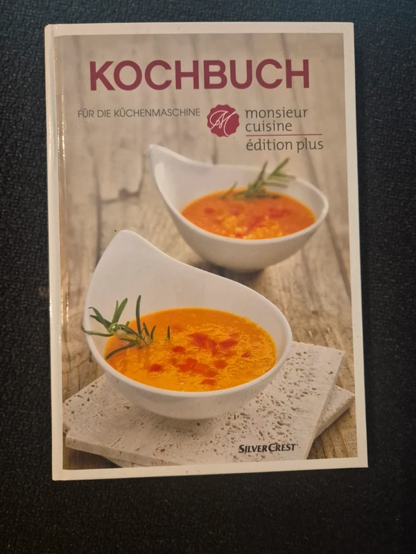 Kochbuch für die Küchenmaschine Monsieur Cuisine édition plus SilverCrest