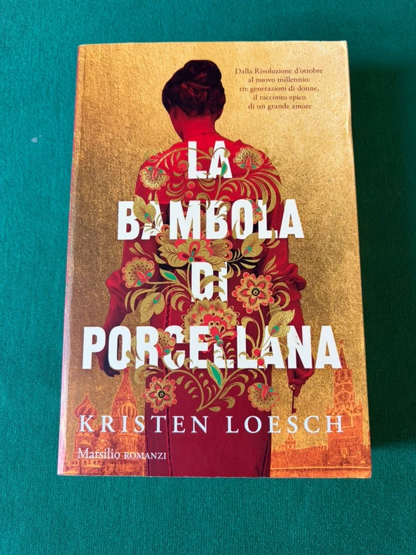 Libro "La bambola di porcellana" - Kristen Loesch (Marsilio)