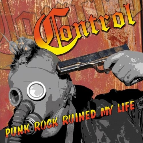 CONTROL - Punk Rock Ruined My Life - CD - **BRAND NEW/STILL SEALED**