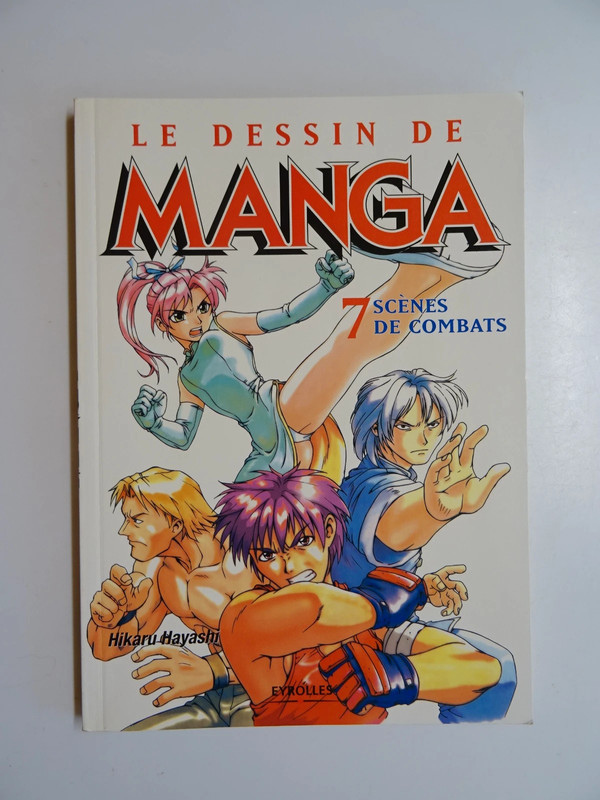 Le dessin de Manga tome 7 scènes de combats