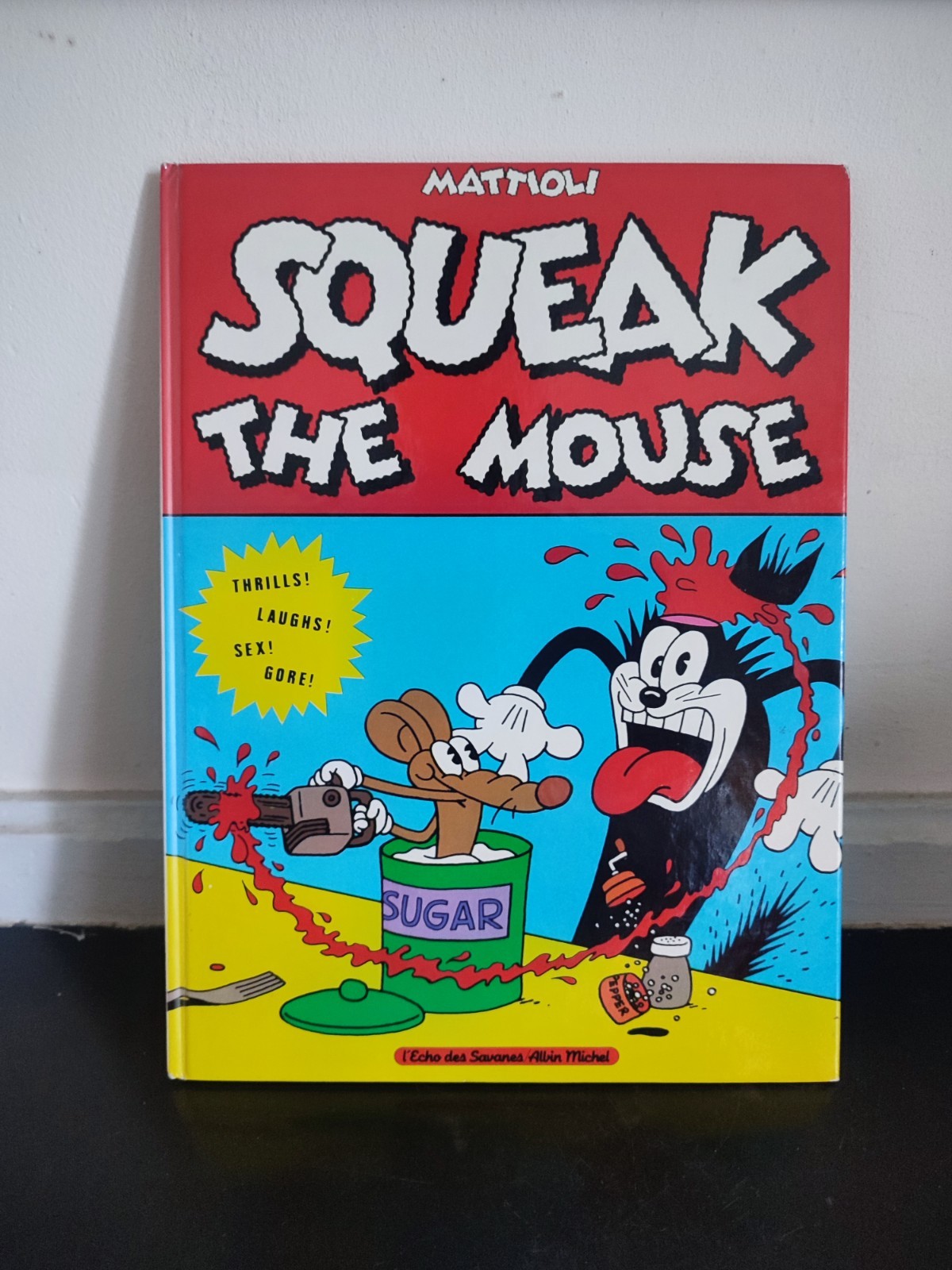 Squeak The Mouse - Mattioli - L'écho des Savanes - 1984