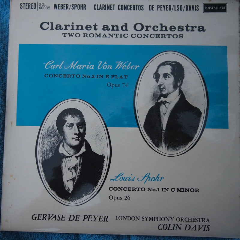 Weber Concerto n. 2 in Mi bemolle maggiore, Op. 74 /  Spohr Concerto n. 1 in Do minore, Op. 26