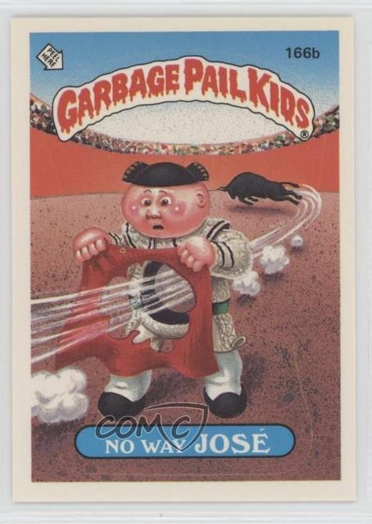 1986 Topps Garbage Pail Kids Series 4 No Way Jose (One Star Back) #166b f6p
