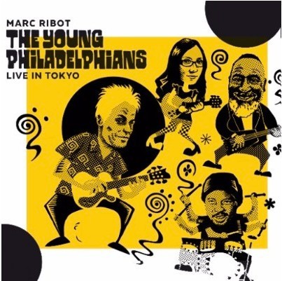 Marc Ribot, The Young Philadelphians - Live In Tokyo Vinyl LP Jazz 313