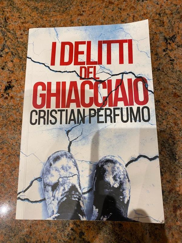 I Delitti del Ghiacciaio di Cristian Perfumo