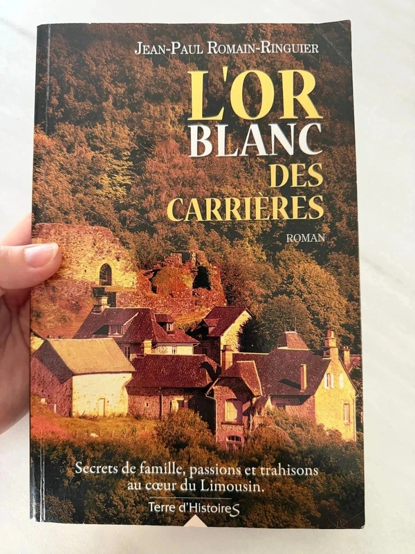 Livre L'Or Blanc des Carrières de Jean-Paul Romain-Ringuier