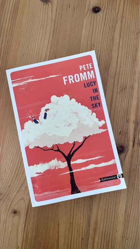 📕Livre Lucy in the Sky de Pete Fromm