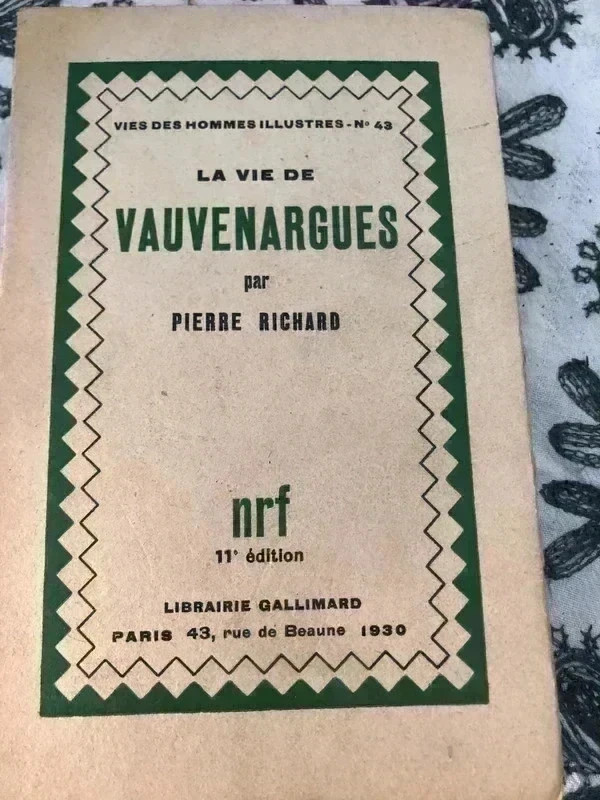 La Vie de Vauvenargues - Pierre Richard - 11e Edition - 14/01/1930 -