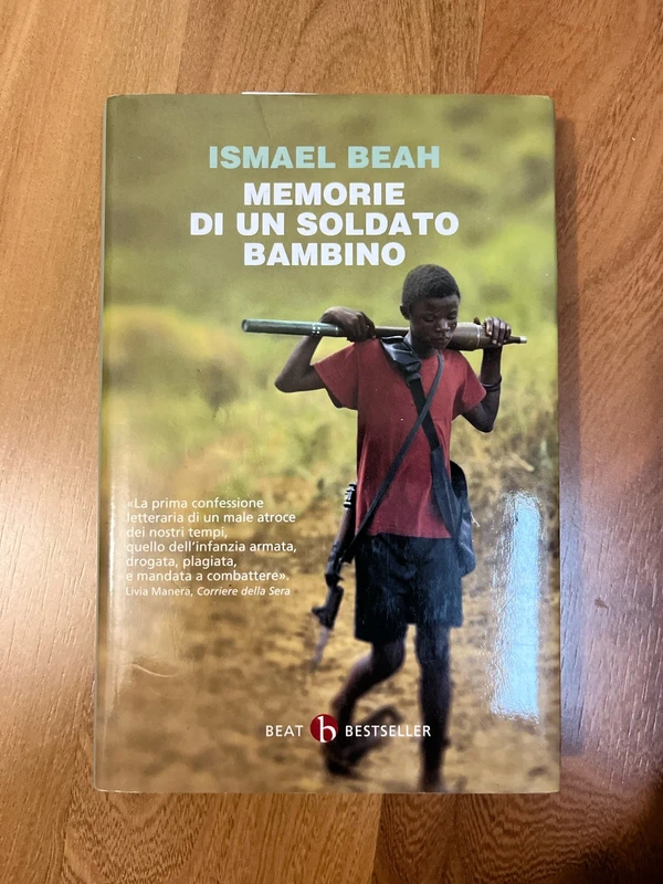 Memorie di un soldato bambino - Ismael Beah