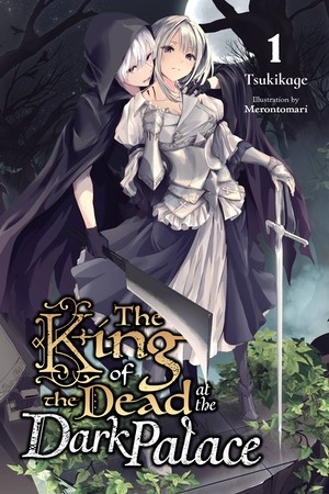 YEN ON The King Of The Dead At The Dark Palacelight Novel- (English .V.) by Tsuk