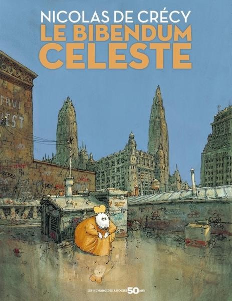 EO Le Bibendum céleste Intégrale (De Crécy) (Neuf)