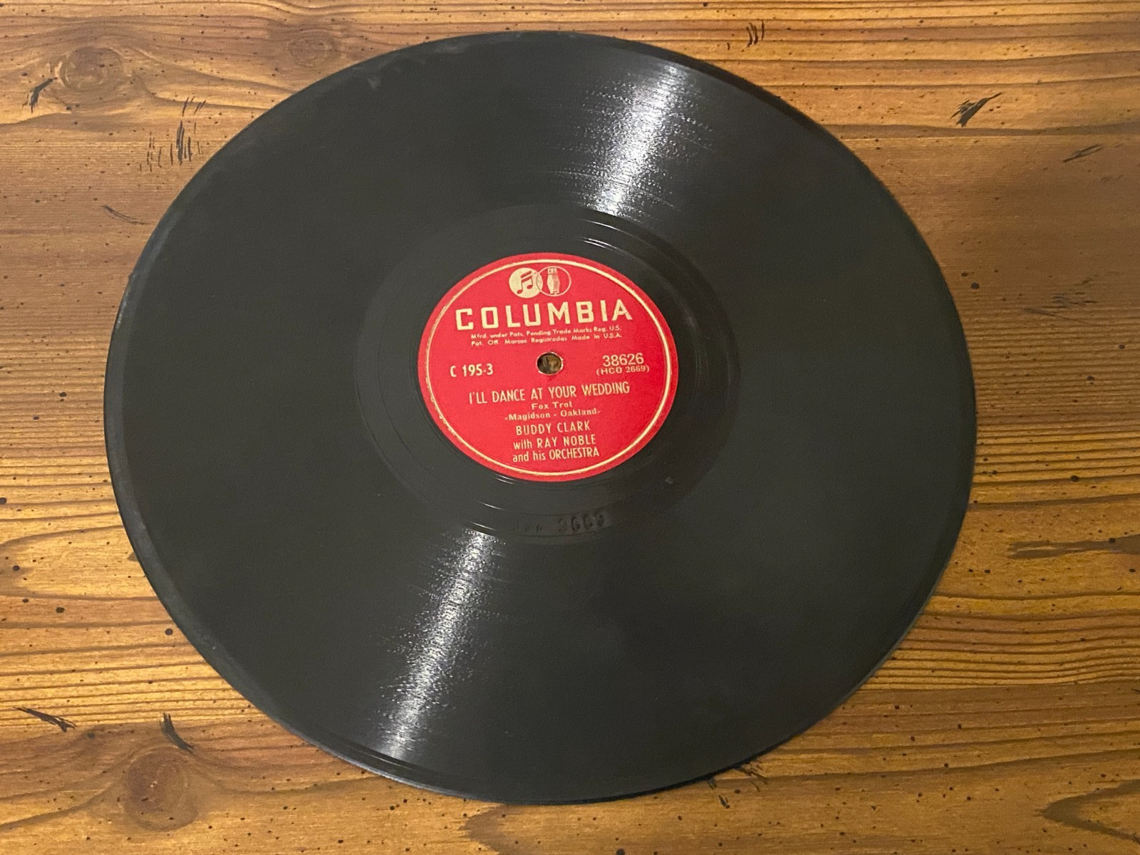 Buddy Clark – Peg O’ My Heart / I’ll Dance at Your Wedding 78rpm Columbia 38626