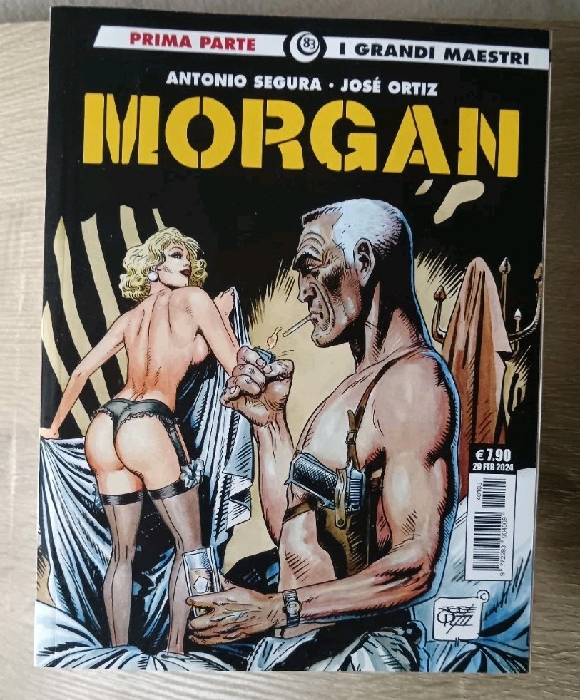MORGAN PRIMA PARTE SEGURA ORTIZ I GRANDI MAESTRI 83 EDITORIALE COSMO  NUOVO 