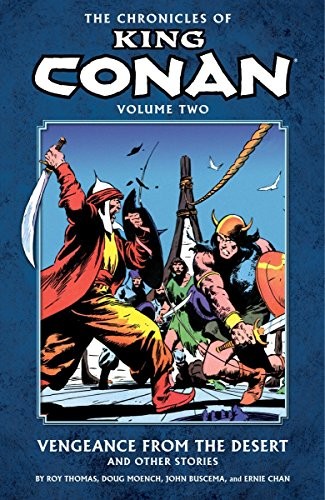 LE CRONACHE DI RE CONAN VOLUME 2: VENDETTA DAL di Roy Thomas & Doug