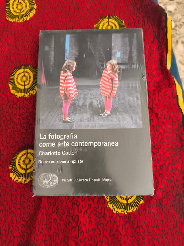Libro "La fotografia come arte contemporanea" Charlotte Cotton. Nuova edizione ampliata