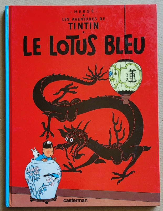 Tintin; Le Lotus Bleu HERGE éd Casterman rééd
