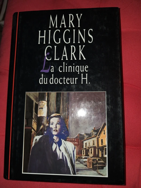 La clinique du docteur H.