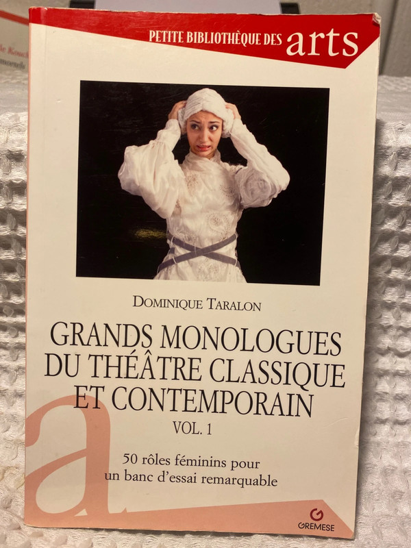 Grands monologues du théâtre classique et contemporain