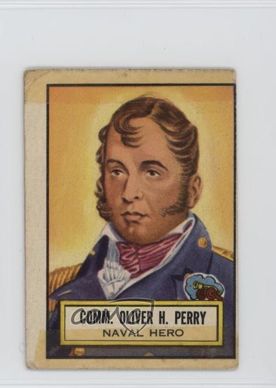 1952 Topps Look 'n See Oliver Perry Comm Oliver H Perry #33 2f4