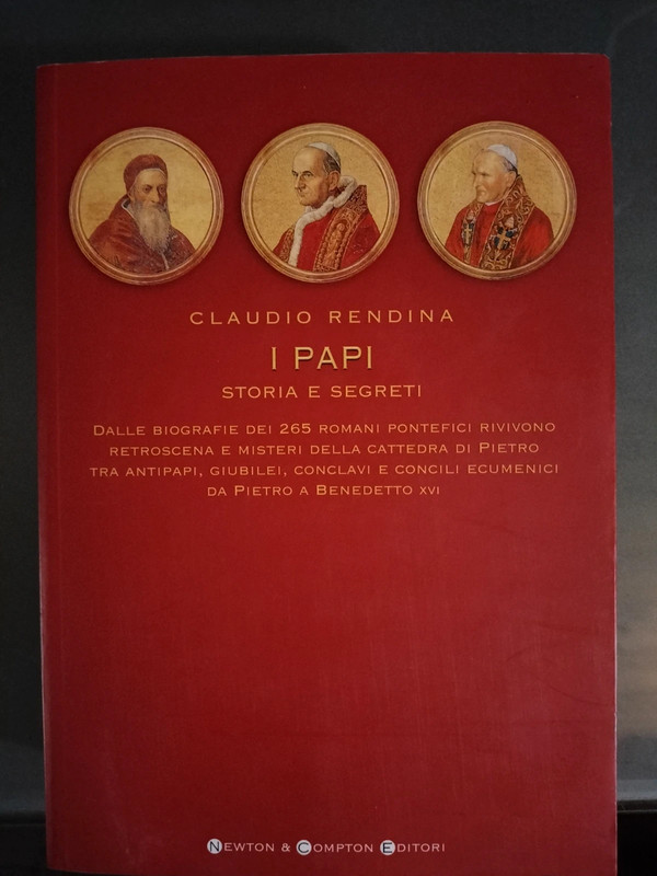 C. Rendina, I papi, Newton Compton