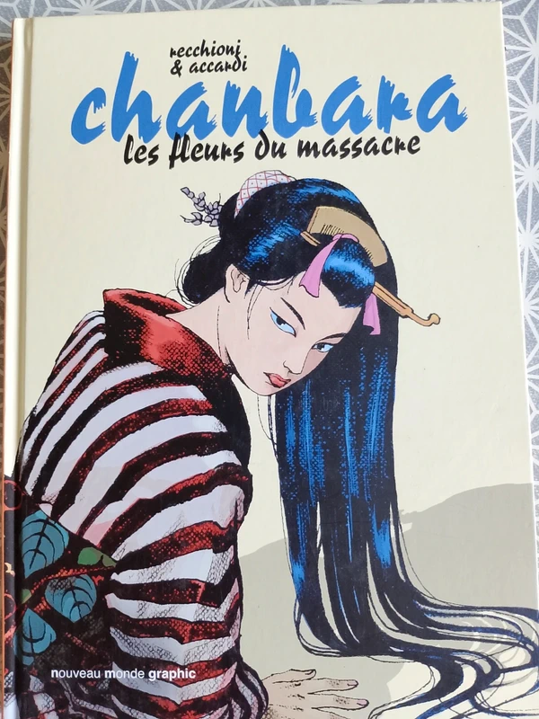 Chanbara, Tome 2: Les fleurs du massacre
